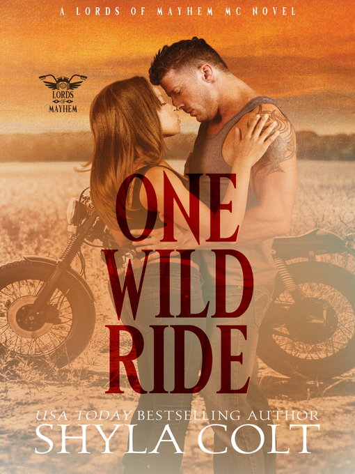 Title details for One Wild Ride by Shyla Colt - Available